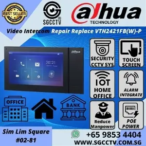 DAHUA VIDEO INTERCOM VTH2421FB(W)-P AUTHORISED PARTNER IP Video Intercom apartment video intercom system Wire Video Intercom Installation Singapore