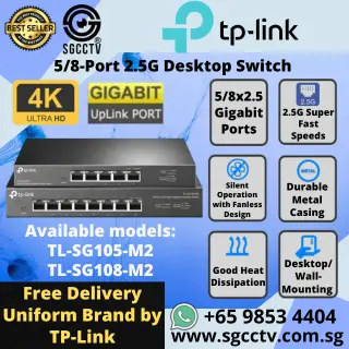 TP-LINK SWITCH 2.5G 5-Port TL-SG105-M2 Multi-Gigabit Super-Fast Connections TL-SG108-M2 8-Port Security Cameras Installation Singapore