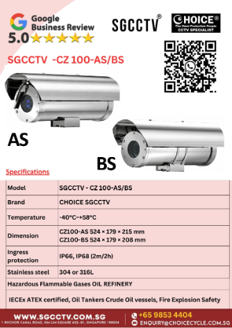 Explosion Proof Tank PL‑10L, PL‑15L, CZ400 & CZ300 7 SGCCTV CZ100-ASBS EXPLOSION PROOF CAMERA Marine Grade Standard Steel IP68
