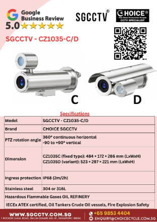 Explosion Proof Tank PL‑10L, PL‑15L, CZ400 & CZ300 10 SGCCTV CZ1035-CD EXPLOSION PROOF CAMERA Marine Grade Standard Steel IP68