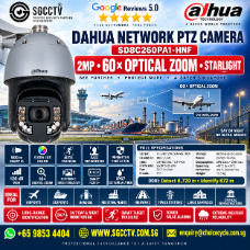 DAHUA DH-SD8C260PA1-HNF 60x Starlight PTZ Camera Singapore 2MP 60x optical zoom Starlight PTZ Camera 500m IR IP67 Hi-PoE 1 DAHUA DH-SD8C260PA1-HNF 60x Starlight PTZ Camera Singapore 2MP 60x optical zoom Starlight PTZ Camera 500m IR IP67 Hi-PoE