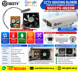 CCTV FAN HOUSING BLOWER Reduce Heat bring down temperature Security cameras Singapore Security System SGCCTV Repair Maintenance